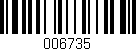 Código de barras (EAN, GTIN, SKU, ISBN): '006735'