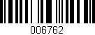 Código de barras (EAN, GTIN, SKU, ISBN): '006762'