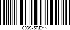 Código de barras (EAN, GTIN, SKU, ISBN): '006945REAN'