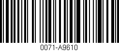 Código de barras (EAN, GTIN, SKU, ISBN): '0071-A9610'