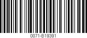 Código de barras (EAN, GTIN, SKU, ISBN): '0071-B19391'