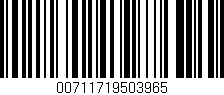 Código de barras (EAN, GTIN, SKU, ISBN): '00711719503965'