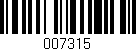 Código de barras (EAN, GTIN, SKU, ISBN): '007315'