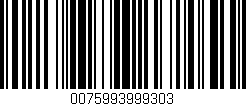 Código de barras (EAN, GTIN, SKU, ISBN): '0075993999303'