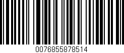 Código de barras (EAN, GTIN, SKU, ISBN): '0076855878514'