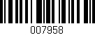 Código de barras (EAN, GTIN, SKU, ISBN): '007958'