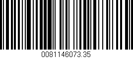 Código de barras (EAN, GTIN, SKU, ISBN): '0081146073.35'