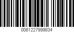 Código de barras (EAN, GTIN, SKU, ISBN): '0081227999834'