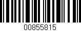 Código de barras (EAN, GTIN, SKU, ISBN): '00855815'