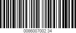 Código de barras (EAN, GTIN, SKU, ISBN): '0086007002.34'