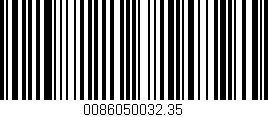 Código de barras (EAN, GTIN, SKU, ISBN): '0086050032.35'