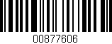 Código de barras (EAN, GTIN, SKU, ISBN): '00877606'