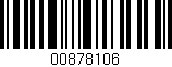 Código de barras (EAN, GTIN, SKU, ISBN): '00878106'