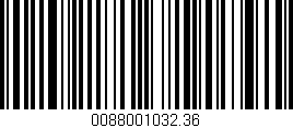 Código de barras (EAN, GTIN, SKU, ISBN): '0088001032.36'