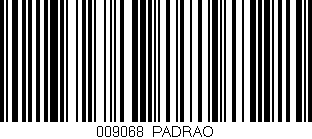 Código de barras (EAN, GTIN, SKU, ISBN): '009068|PADRAO'