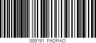 Código de barras (EAN, GTIN, SKU, ISBN): '009191|PADRAO'