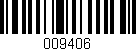 Código de barras (EAN, GTIN, SKU, ISBN): '009406'