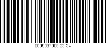 Código de barras (EAN, GTIN, SKU, ISBN): '0099067008.33-34'