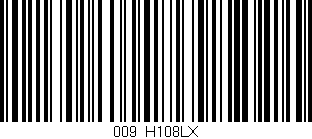 Código de barras (EAN, GTIN, SKU, ISBN): '009/H108LX'