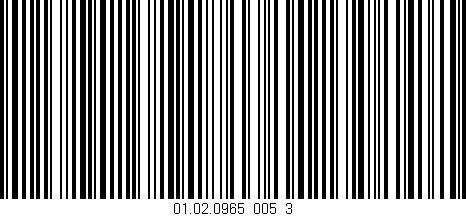 Código de barras (EAN, GTIN, SKU, ISBN): '01.02.0965_005_3'