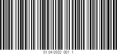 Código de barras (EAN, GTIN, SKU, ISBN): '01.04.0332_001_1'