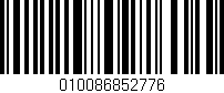 Código de barras (EAN, GTIN, SKU, ISBN): '010086852776'