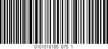 Código de barras (EAN, GTIN, SKU, ISBN): '0101018185_075_1'