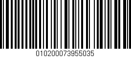 Código de barras (EAN, GTIN, SKU, ISBN): '010200073955035'
