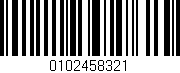 Código de barras (EAN, GTIN, SKU, ISBN): '0102458321'