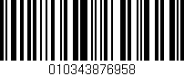 Código de barras (EAN, GTIN, SKU, ISBN): '010343876958'