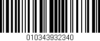 Código de barras (EAN, GTIN, SKU, ISBN): '010343932340'
