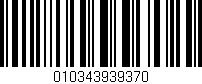 Código de barras (EAN, GTIN, SKU, ISBN): '010343939370'