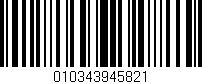 Código de barras (EAN, GTIN, SKU, ISBN): '010343945821'
