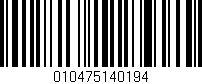 Código de barras (EAN, GTIN, SKU, ISBN): '010475140194'