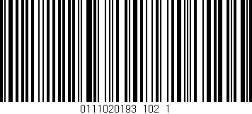 Código de barras (EAN, GTIN, SKU, ISBN): '0111020193_102_1'