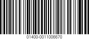 Código de barras (EAN, GTIN, SKU, ISBN): '01400-0011006670'