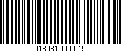 Código de barras (EAN, GTIN, SKU, ISBN): '0180810000015'