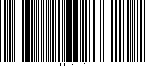Código de barras (EAN, GTIN, SKU, ISBN): '02.03.2053_031_3'