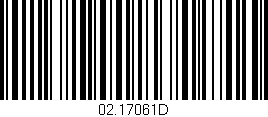 Código de barras (EAN, GTIN, SKU, ISBN): '02.17061D'