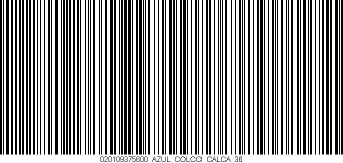 Código de barras (EAN, GTIN, SKU, ISBN): '020109375600_AZUL_COLCCI_CALCA_36'