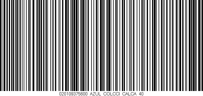 Código de barras (EAN, GTIN, SKU, ISBN): '020109375600_AZUL_COLCCI_CALCA_40'