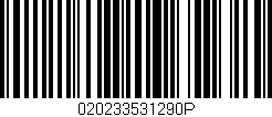 Código de barras (EAN, GTIN, SKU, ISBN): '020233531290P'