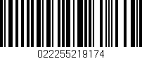 Código de barras (EAN, GTIN, SKU, ISBN): '022255219174'