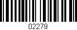 Código de barras (EAN, GTIN, SKU, ISBN): '02279'