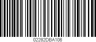 Código de barras (EAN, GTIN, SKU, ISBN): '02282DBA106'