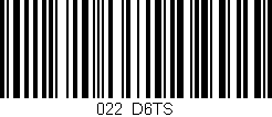Código de barras (EAN, GTIN, SKU, ISBN): '022/D6TS'