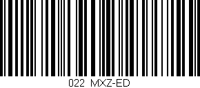 Código de barras (EAN, GTIN, SKU, ISBN): '022/MXZ-ED'