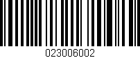 Código de barras (EAN, GTIN, SKU, ISBN): '023006002'