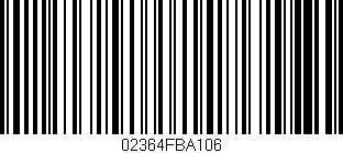 Código de barras (EAN, GTIN, SKU, ISBN): '02364FBA106'