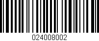 Código de barras (EAN, GTIN, SKU, ISBN): '024008002'